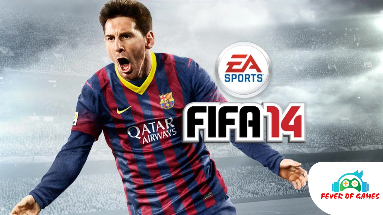 FIFA 14 Game Download for PC Free Full Version​