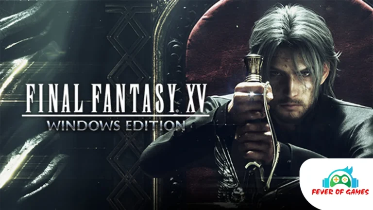 Final Fantasy XV Windows Edition Free Download